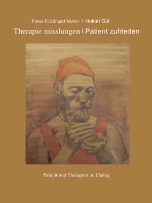 cover image of Therapie misslungen--Patient zufrieden
